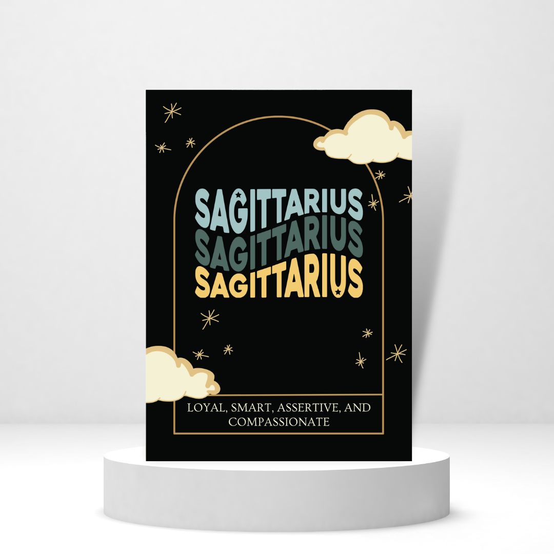 Sagittarius: Loyal, Smart, Assertive, and Compassionate - Personalized Greeting Card for Someone in Jail or Prison