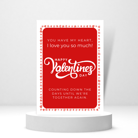You Have My Heart - Personalized Greeting Card for Someone in Jail or Prison
