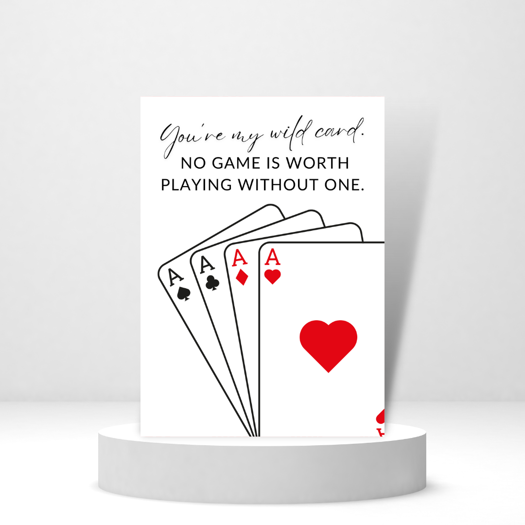 You're My Wild Card - Personalized Greeting Card for Someone in Jail or Prison