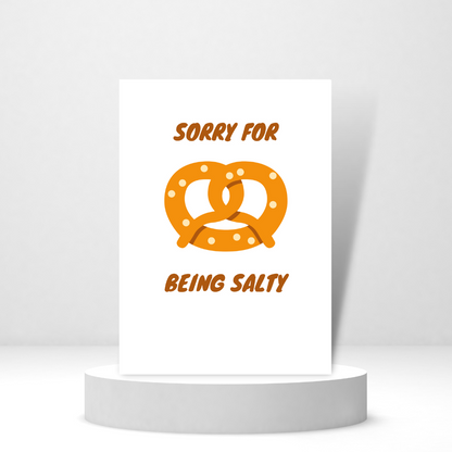 Sorry for Being Salty - Funny Personalized Greeting Card for Someone in Jail or Prison