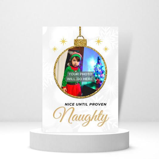 Nice Until Proven Naughty Photo Card | Christmas Card