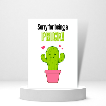 Sorry for being a Prick - Funny Personalized Greeting Card for Someone in Jail or Prison