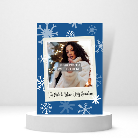 Too Cute to Wear Ugly Sweaters | Holiday Card