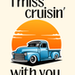 I Miss Cruisin' with You | Love and Friendship Card
