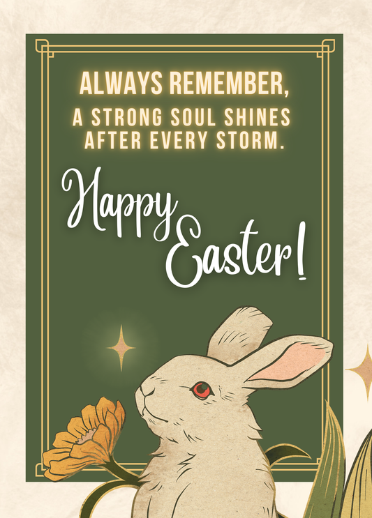 A Strong Soul Shines After Every Storm | Inspirational Easter Card