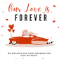 Our Love is Forever | Love Card