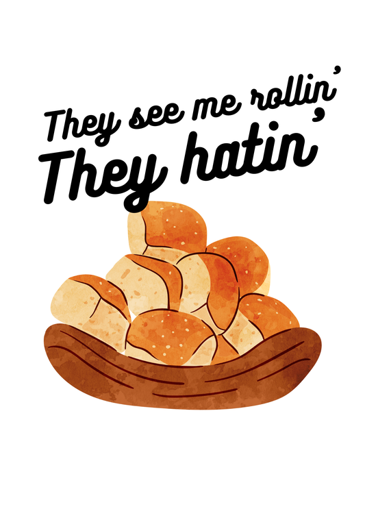 They See Me Rollin', They Hatin' | Thanksgiving Card