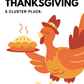 Don't Make Thanksgiving a Cluster-Pluck | Thanksgiving Card