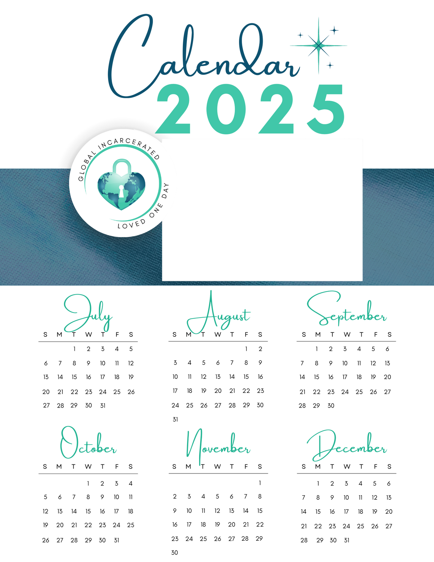 Global Incarcerated Loved One Day 2025 | GILO Day 6-Month Photo Calendar