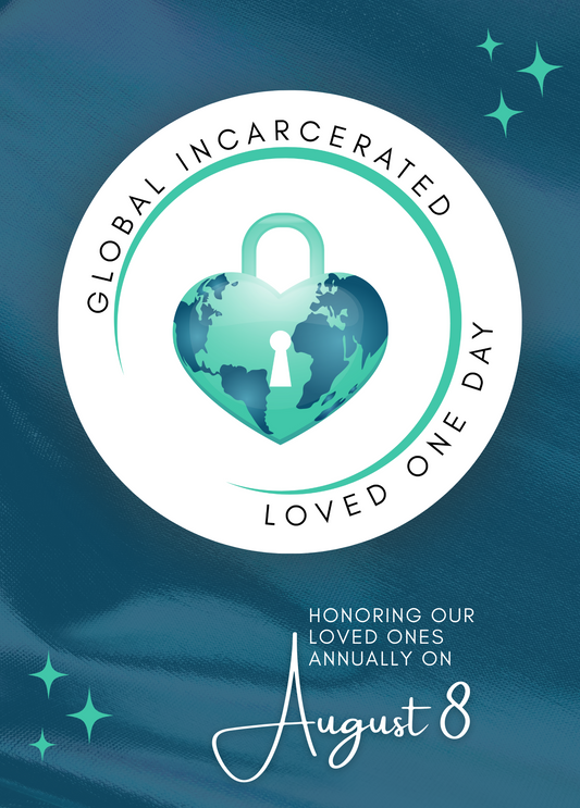 Global Incarcerated Loved One Day Card