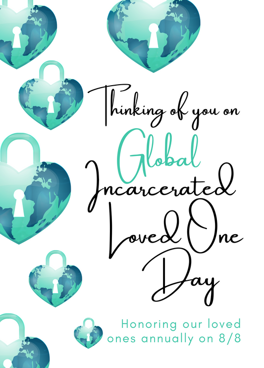 Thinking of You on Global Incarcerated Loved One Day