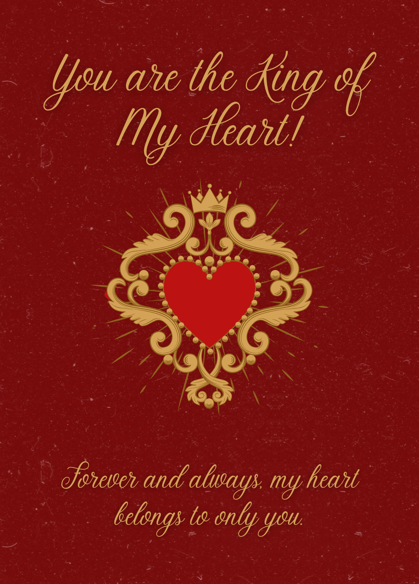 You are the King of My Heart!  | Valentine's Day Card