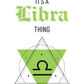 It's a Libra Thing