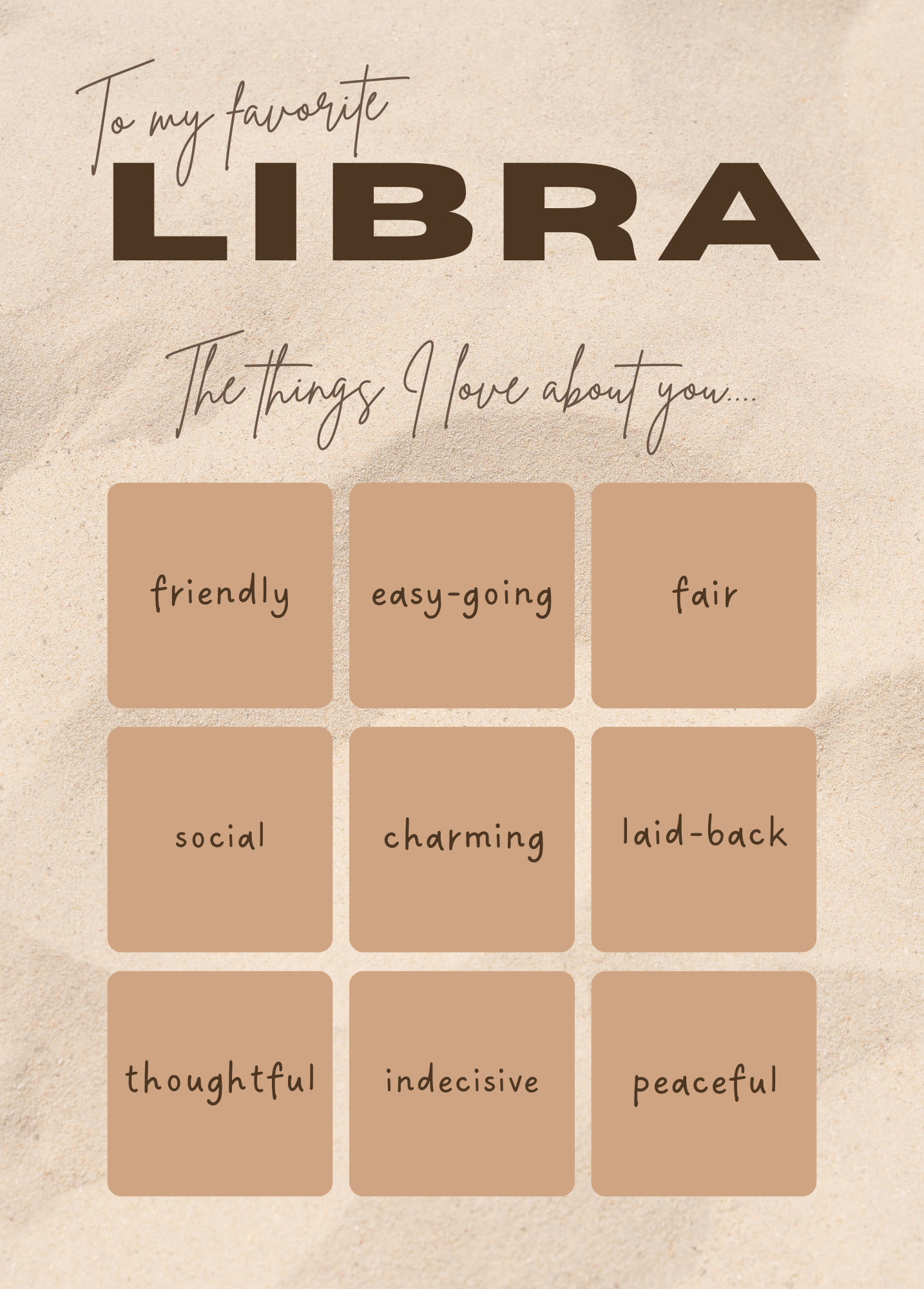 To My Favorite Libra, The Things I Love About You