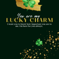 You are My Lucky Charm | St. Patrick's Day Card