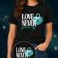 2026 GILO Day T-Shirt PRE-ORDER | Love Never Gives Up | Global Incarcerated Loved One Day Apparel | Prison Family Support Tee