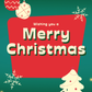 Wishing You a Merry Christmas | Christmas Card