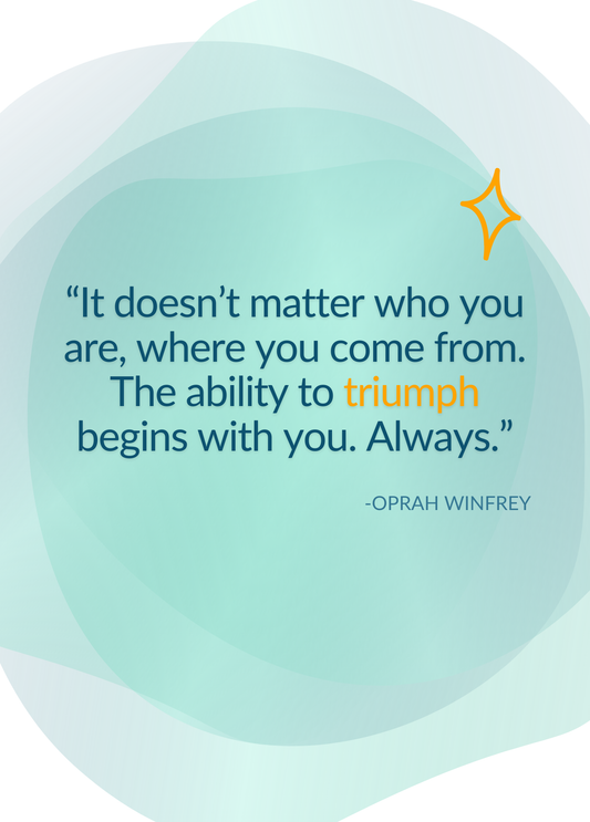 The Ability to Triumph Begins With You | Motivational Quote Card