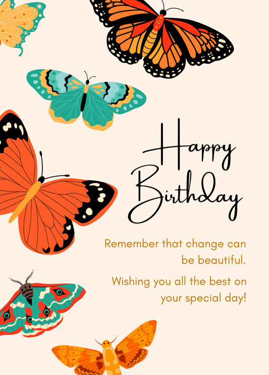 Change Can Be Beautiful | Birthday Card