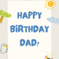 Happy Birthday Dad (From Child) | Birthday Card