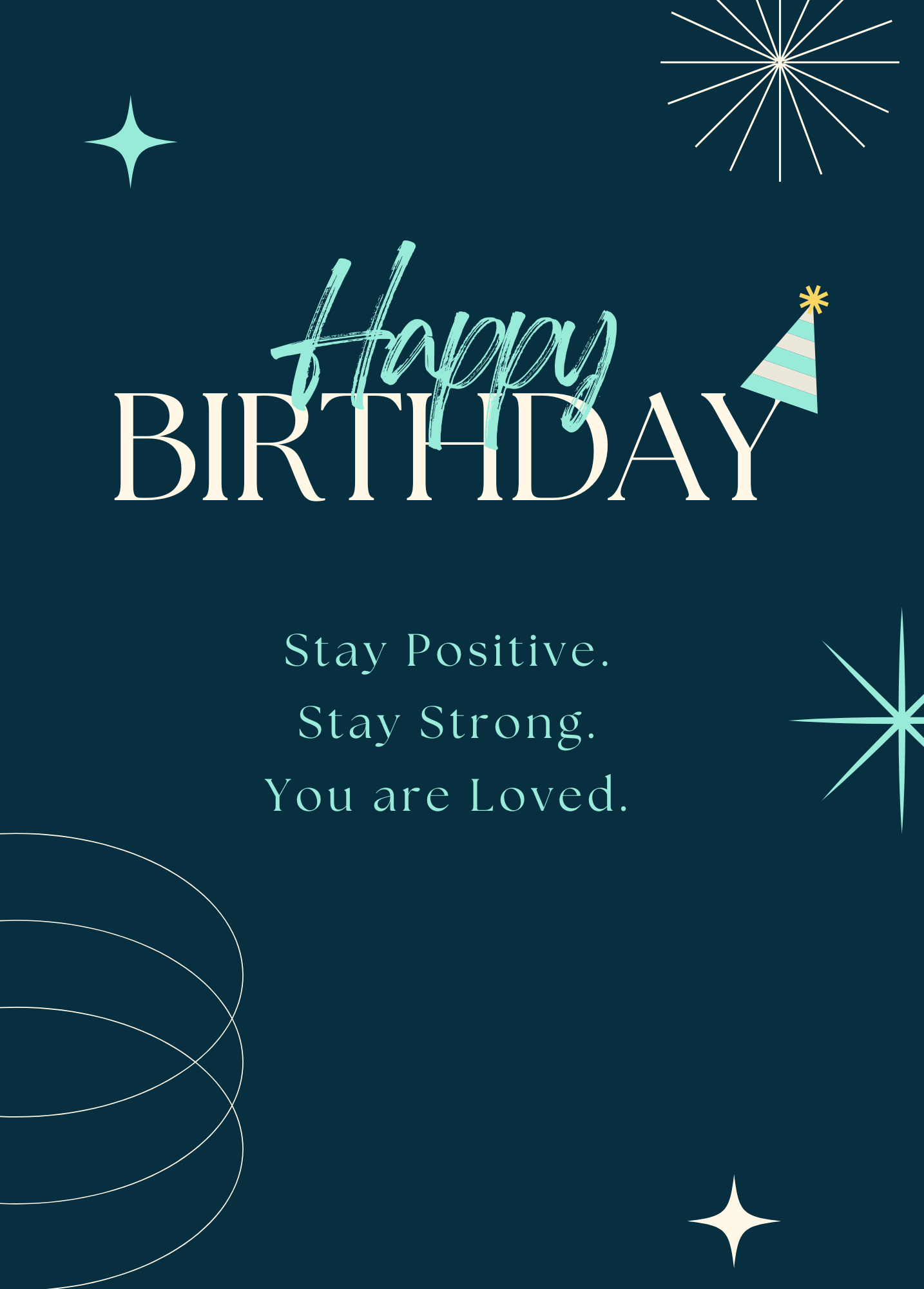 Happy Birthday - Stay Positive