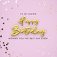 To My Sister | Birthday Card