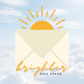 Brighter Days Ahead | Encouragement Card