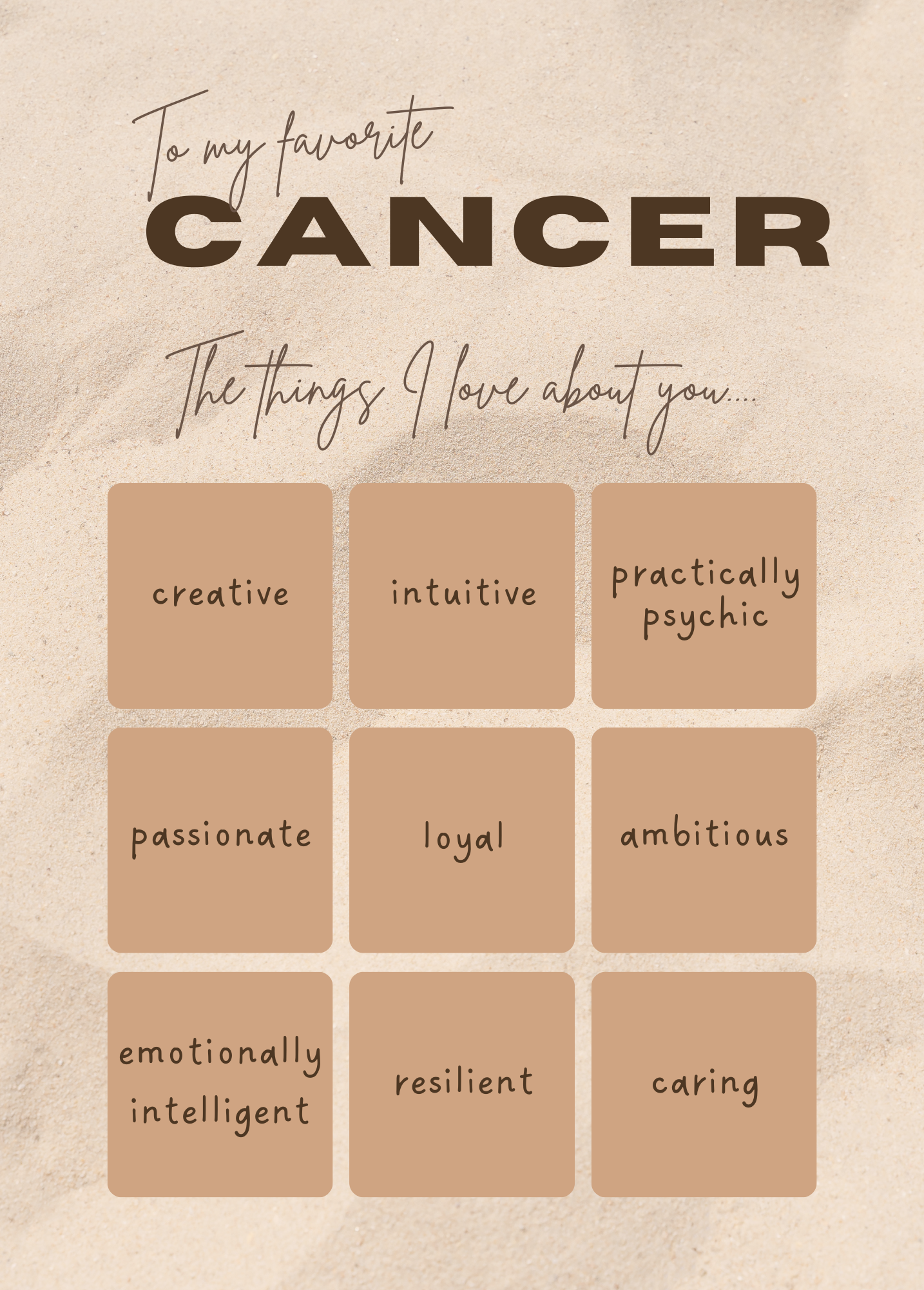To My Favorite Cancer, The Things I Love About You