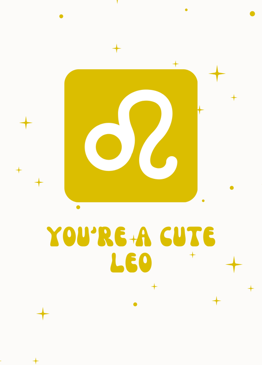 You're a Cute Leo