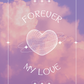 Forever My Love | Love Card