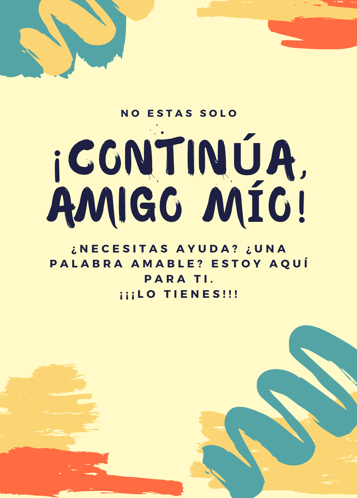 ¡Continúa, amigo mío! - (Spanish Greeting Card)