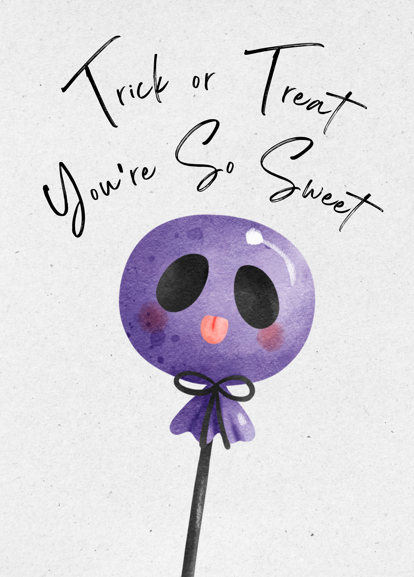 Trick or Treat You're So Sweet | Halloween Card