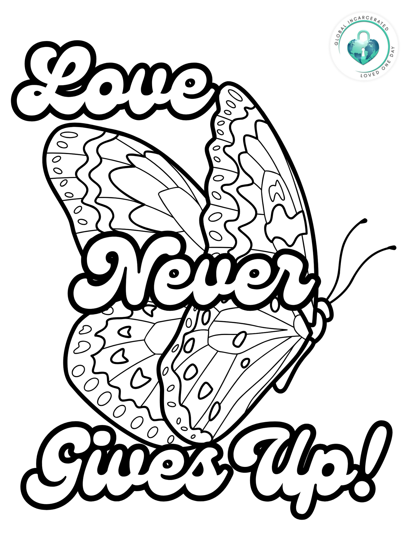 Love Never Gives Up Butterfly Coloring Page | Global Incarcerated Loved One Day | FREE Digital Download