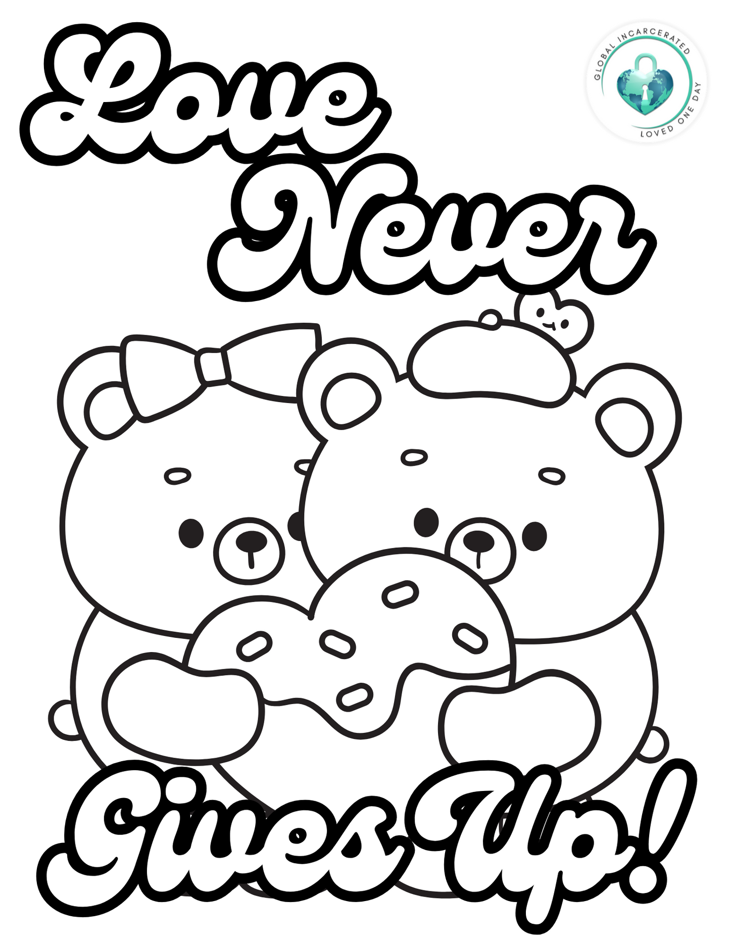 Love Never Gives Up Bears | Global Incarcerated Loved One Day | FREE Digital Download (Copy)