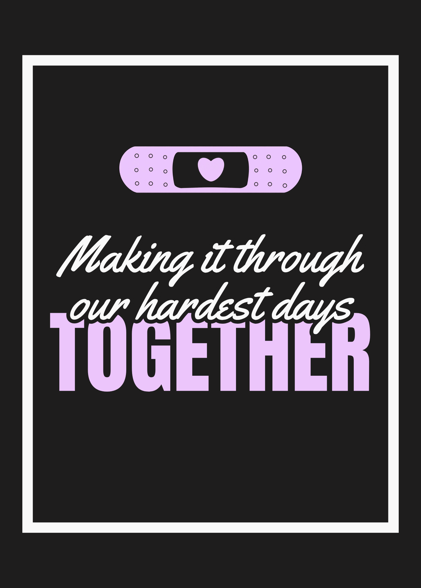 Making it Through Together | Love and Friendship Encouragement Card