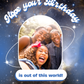 Hope Your Birthday is Out of This World | Birthday Photo Card