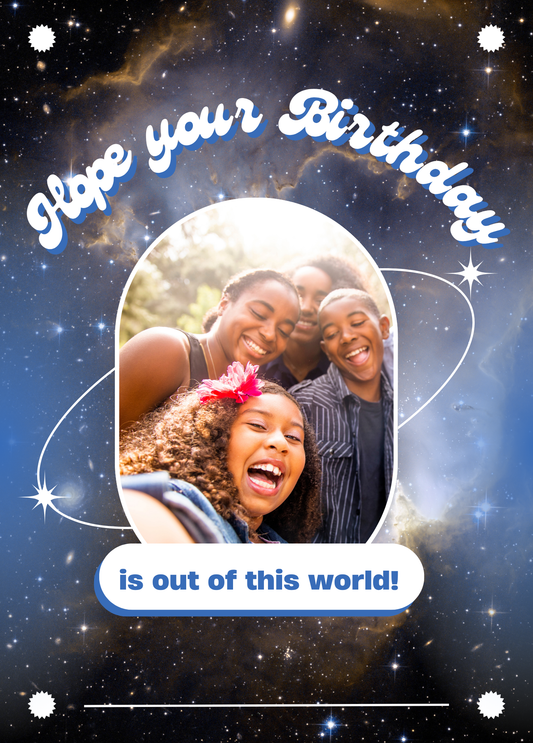 Hope Your Birthday is Out of This World | Birthday Photo Card