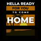 Hella Ready for You to Come Home | Love & Friendship Card