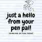 Hello From Your Pen Pal! | Pen Pal Card