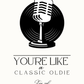You're Like a Classic Oldie | Love & Friendship Card