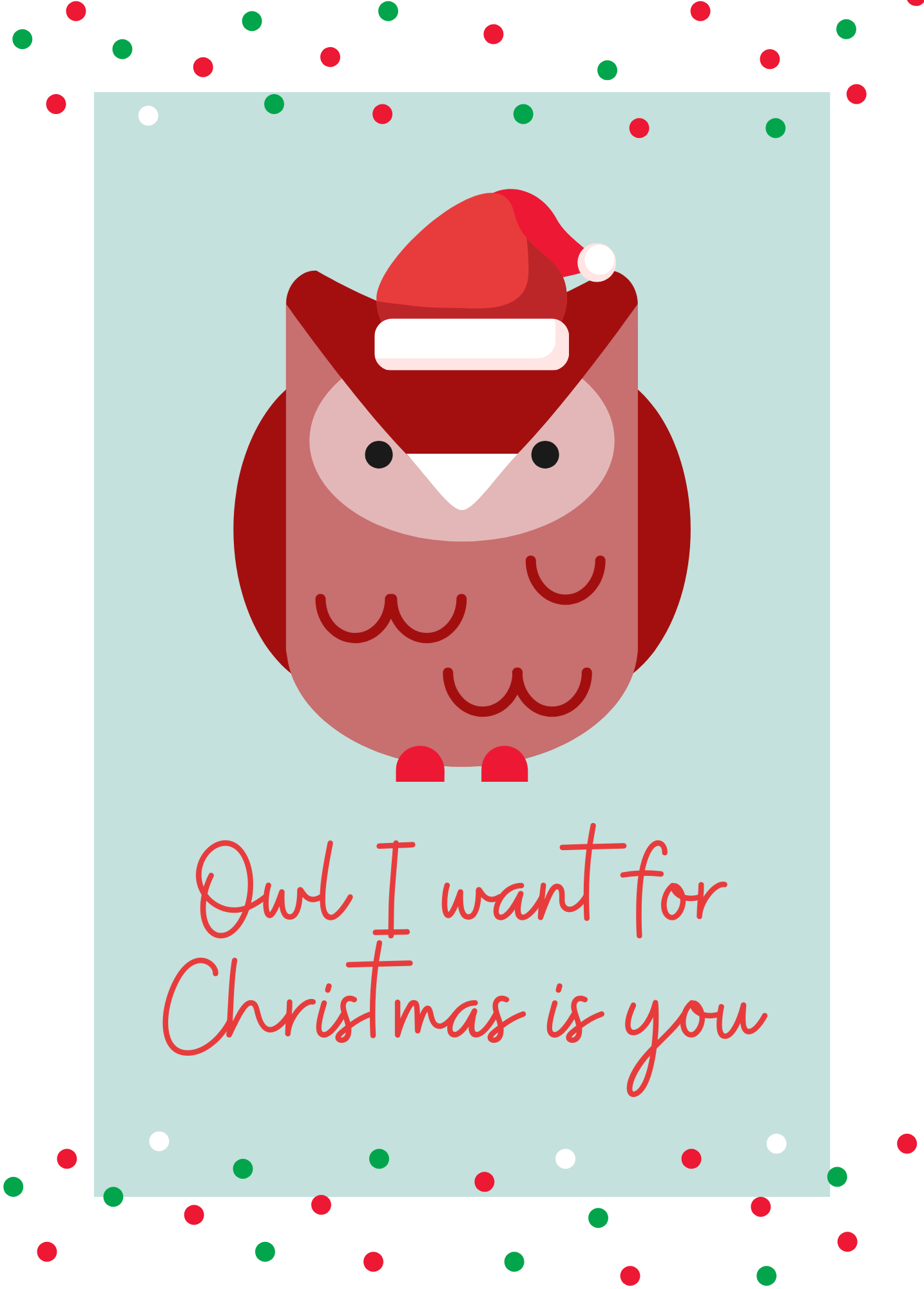 Owl I Want for Christmas is You | Christmas Card