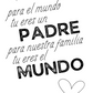 Tu eres el Mundo (Spanish Greeting Card)