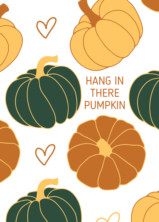 Hang In There Pumpkin | Fall Halloween Card