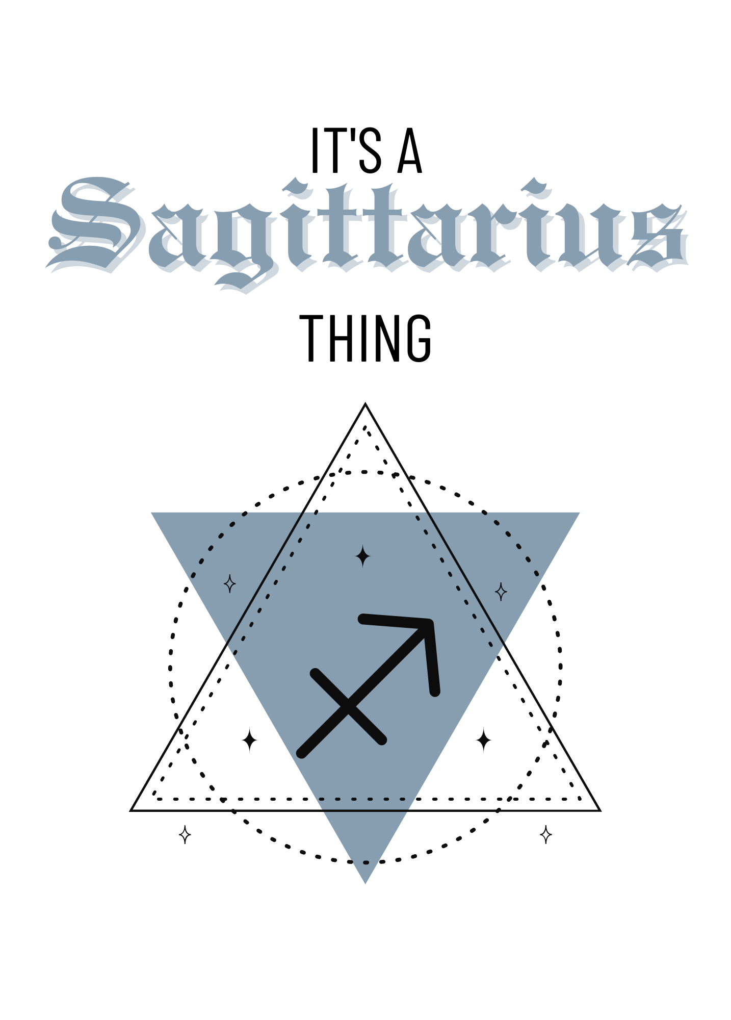 It's a Sagittarius Thing