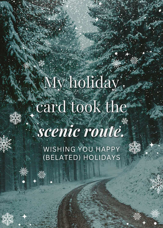 My Card Took the Scenic Route | Belated Holiday Card