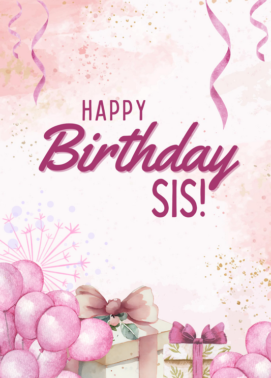 Happy Birthday Sis