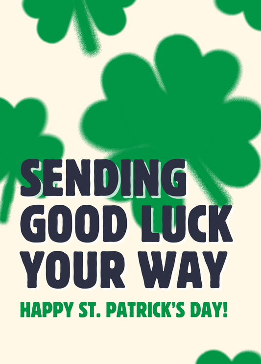 Sending Good Luck Your Way | St. Patrick's Day Card