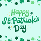 Happy St. Patrick's Day | St. Patrick's Day Card