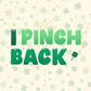 I Pinch Back | St. Patrick's Day Card