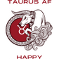 You're Taurus AF (Happy Birthday!) | Astrology Birthday Card